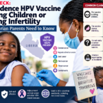 FACT CHECK: No Evidence that the HPV Vaccine Will Kill Liberian Children Or Cause Infertility